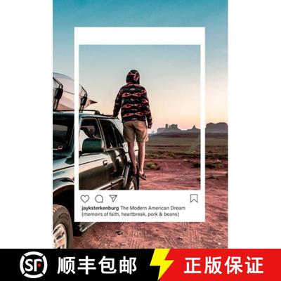 【3-4周达】The Modern American Dream: Memoirs of faith. heartbreak, pork & beans [9781716072635]