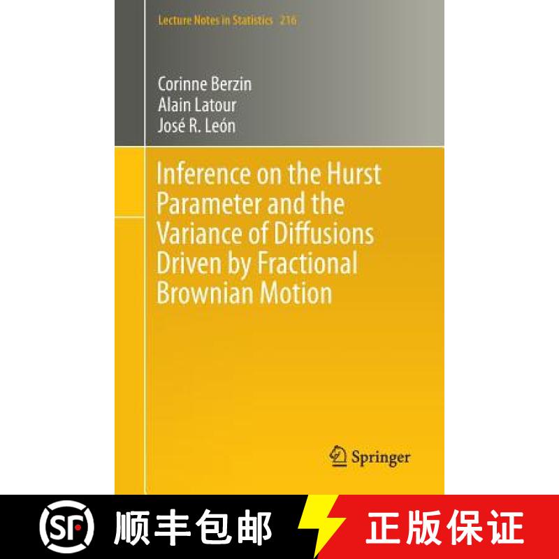 【3-4周达】Inference on the Hurst Parameter and the Variance of Diffusions Driven by Fractional Brown... [9783319078748]