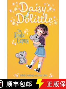 【3-4周达】Daisy Dolittle and the Koala Caper [9781398850569]