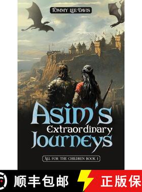 【3-4周达】Asim's Extraordinary Journeys: All for the Children [9798348411503]