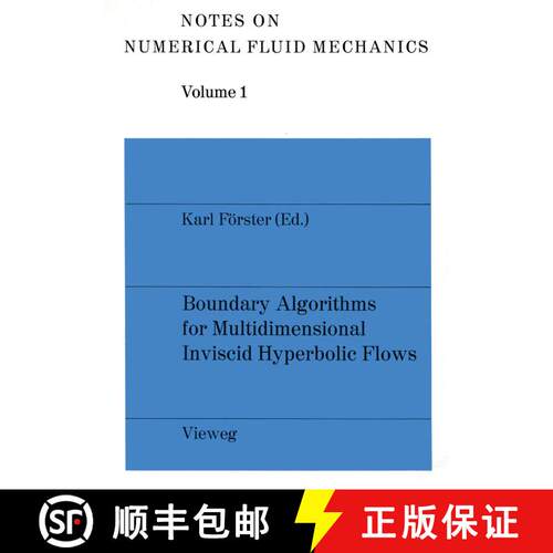 【3-4周达】Boundary Algorithms for Multidimensional Inviscid Hyperbolic Flows: GAMM Workshop : Papers [9783528080754]