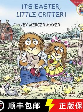 【3-4周达】Little Critter: It's Easter, Little Critter!: An Easter And Springtime Lift-the-Flap Book ... [9780060539740]