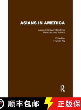 【3-4周达】Asian American Interethnic Relations and Politics [9780815326946]