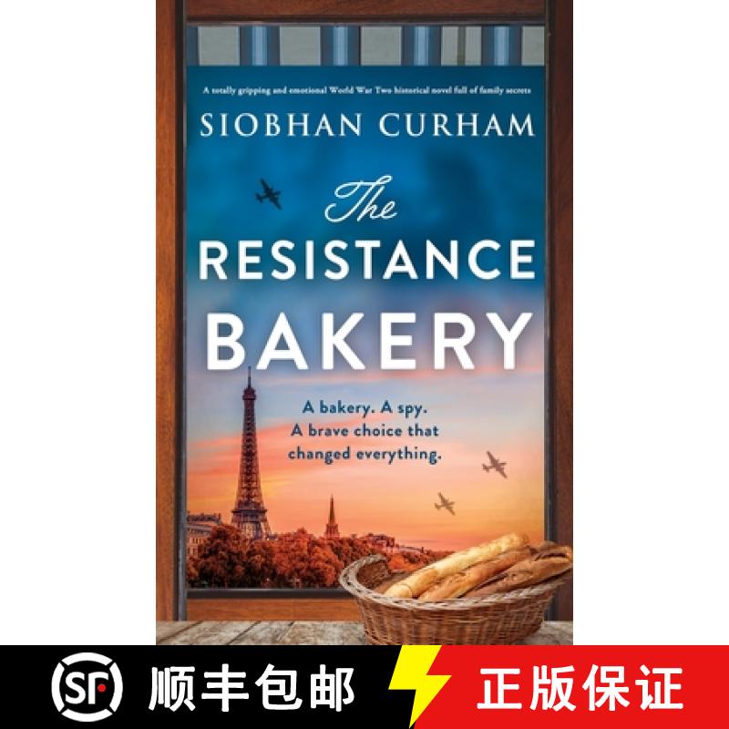 【2-3周达】The Resistance Bakery: A totally gripping and emotional World War Two historical novel ful... [9781835251836]