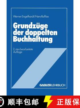 【3-4周达】Grundzuge Der Doppelten Buchhaltung: Im Anhang 10 UEbungsaufgaben Mit Loesungen [9783409106146]