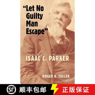 Volume Let Escape Guilty Parker Isaac 9780806133065 Biography Man 预订 Judicial