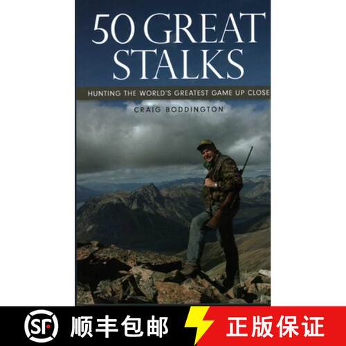 【3-4周达】精装 50 Great Stalks : Hunting the World's Greatest Game Up Close [9781493088294]