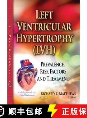 【3-4周达】Left Ventricular Hypertrophy (LVH): Prevalence, Risk Factors and Treatment [9781634630221]