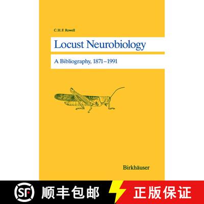 【3-4周达】Locust Neurobiology: A Bibliography, 1871–1991 [9783764327477]