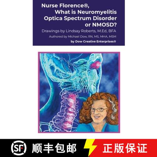 【3-4周达】Nurse Florence(R), What is Neuromyelitis Optica Spectrum Disorder or NMOSD? [9781291958041]