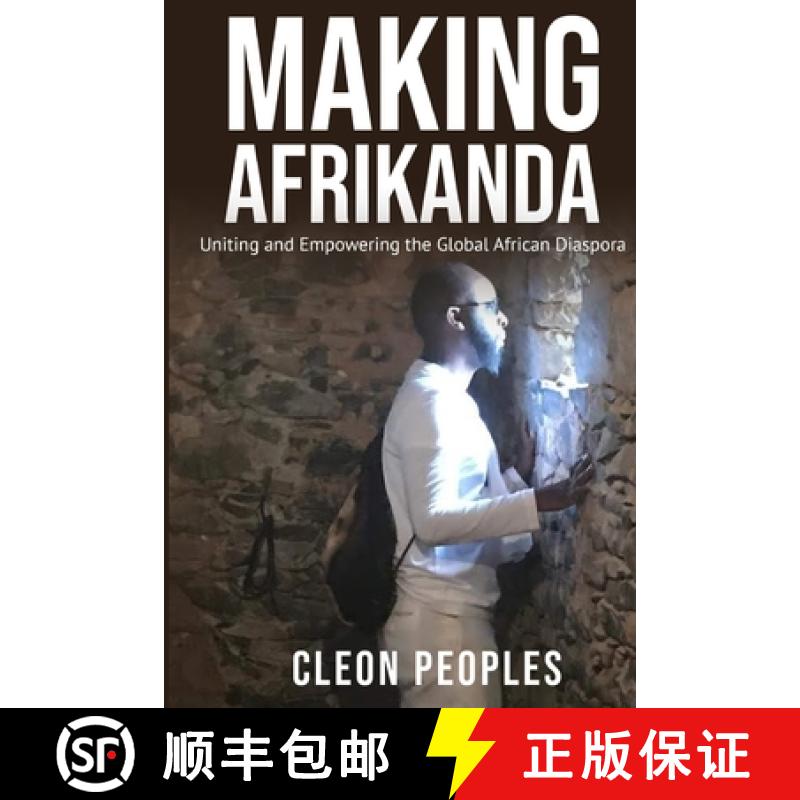 【2-3周达】Making Afrikanda: Uniting and Empowering the Global African Diaspora [9798989321001]