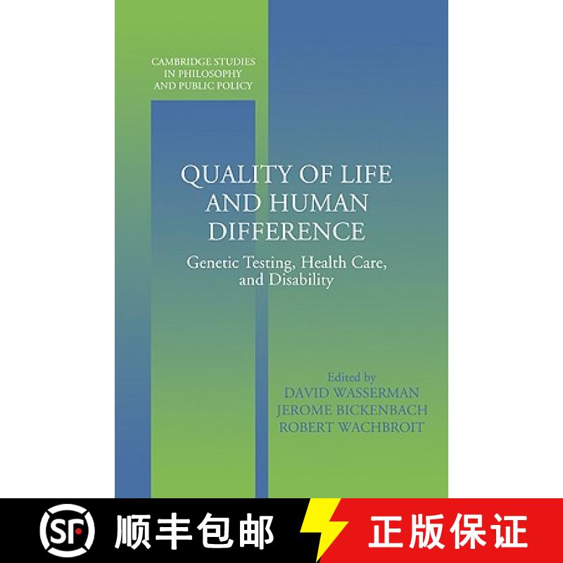 【3-4周达】Quality of Life and Human Difference: Genetic Testing, Health Care, and Disability - Quali... [9780521832014]