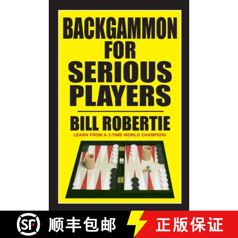 【3-4周达】Backgammon for Serious Players [9781580423953]