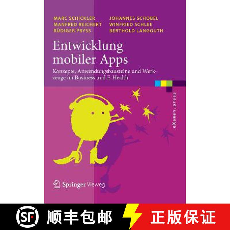 【3-4周达】Entwicklung mobiler Apps : Konzepte, Anwendungsbausteine und Werkzeuge im Business und E-H... [9783642330568]