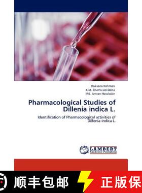 预订 Pharmacological Studies of Dillenia Indica L. [9783848418220]