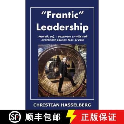 【3-4周达】Frantic Leadership: How to Grow Leaders, Inspire Others and Achieve Results or Develop Man... [9780980185584]