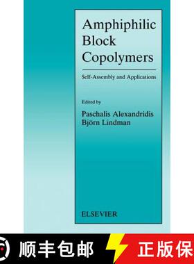 【3-4周达】Amphiphilic Block Copolymers: Self-Assembly and Applications [9780444824417]