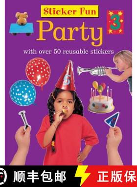 【3-4周达】Sticker Fun: Party: With Over 50 Reusable Stickers [9781861474339]