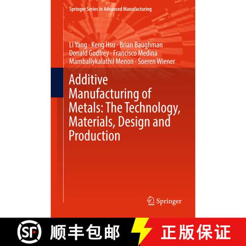 【3-4周达】精装 Additive Manufacturing of Metals: The Technology, Materials, Design and Production (1... [9783319551272]