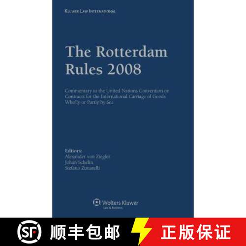 【3-4周达】精装 The Rotterdam Rules 2008 : Commentary to the United Nations Convention on Contracts f... [9789041131485]
