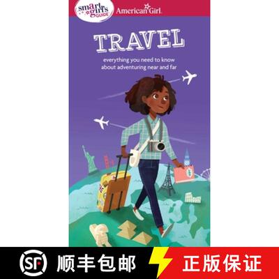 【3-4周达】A Smart Girl's Guide: Travel: Everything You Need to Know about Adventuring Near and Far [9781683371236]