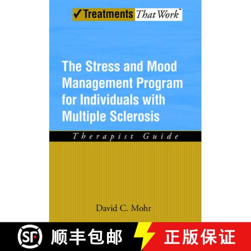 【3-4周达】Stress and Mood Management Program for Individuals With Multiple Sclerosis: Therapist Guid... [9780195368888]