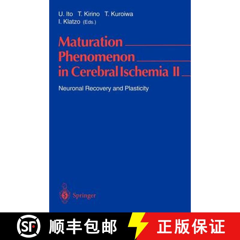 【3-4周达】Maturation Phenomenon in Cerebral Ischemia II : Neuronal Recovery and Plasticity [9783540616733]