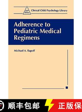 【3-4周达】Adherence to Pediatric Medical Regimens [9780306460838]