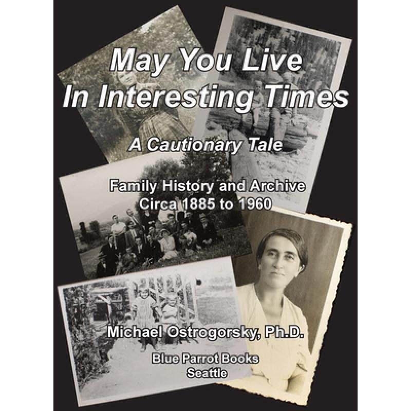 预订 may you live in interesting times: a. [9780578844787]