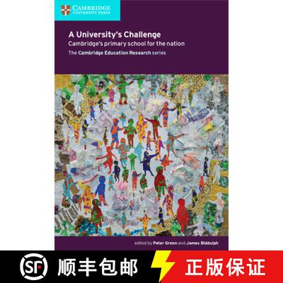 【3-4周达】University's Challenge: Cambridge's Primary School for the Nation - A University's Challen... [9781316612170]