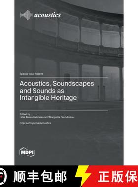 【3-4周达】Acoustics, Soundscapes and Sounds as Intangible Heritage [9783725815036]