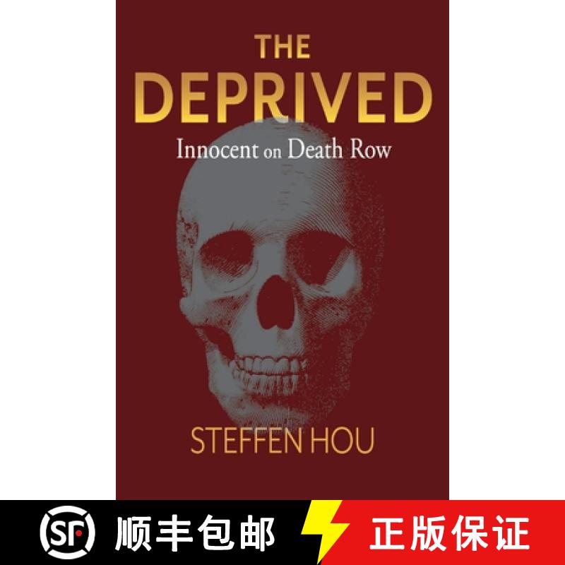 【3-4周达】The Deprived, Volume 1: Innocent on Death Row [9781543955071]
