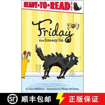 【3-4周达】Friday the Scaredy Cat: Ready-to-Read Level 1 [9781442422933]