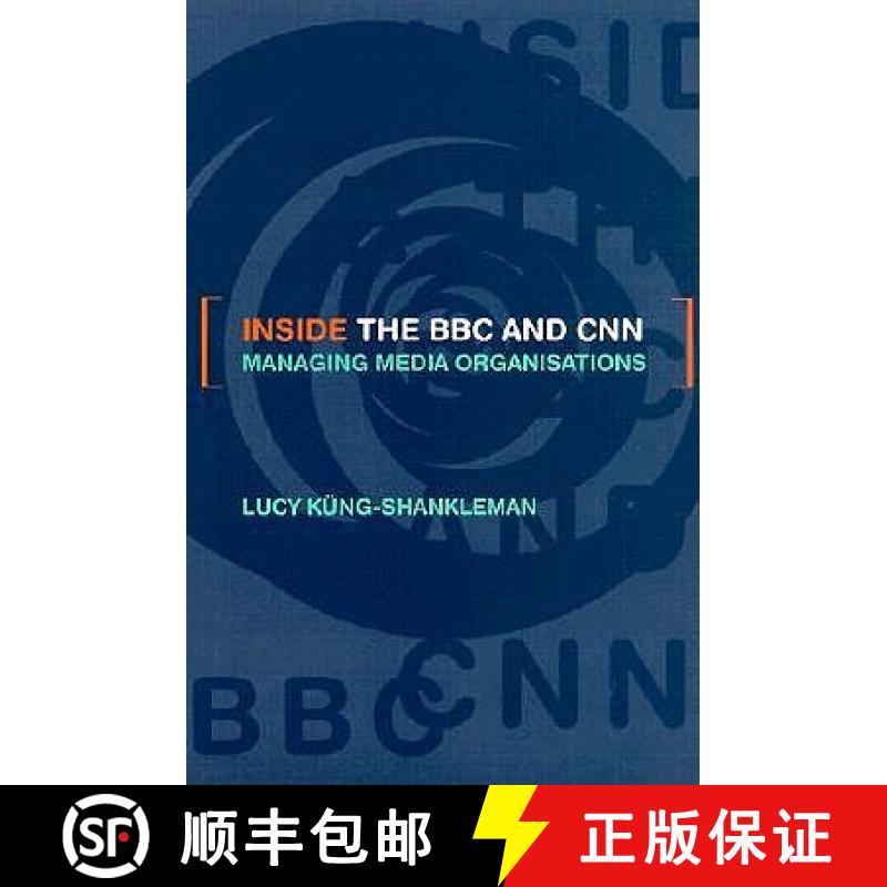 【3-4周达】Inside the BBC and CNN: Managing Media Organisations [9780415213226]