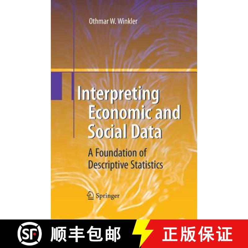 【3-4周达】Interpreting Economic and Social Data : A Foundation of Descriptive Statistics [9783642424243]