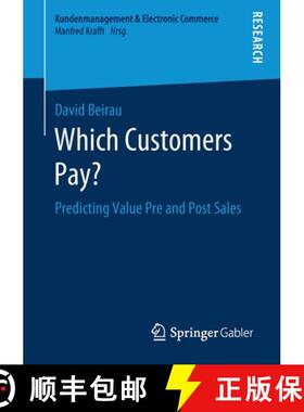 【3-4周达】Which Customers Pay? : Predicting Value Pre and Post Sales [9783658281366]