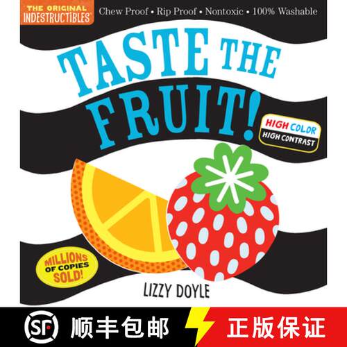【3-4周达】Indestructibles: Taste the Fruit! (High Color High Contrast): Chew Proof · Rip Proof · N... [9781523515929]