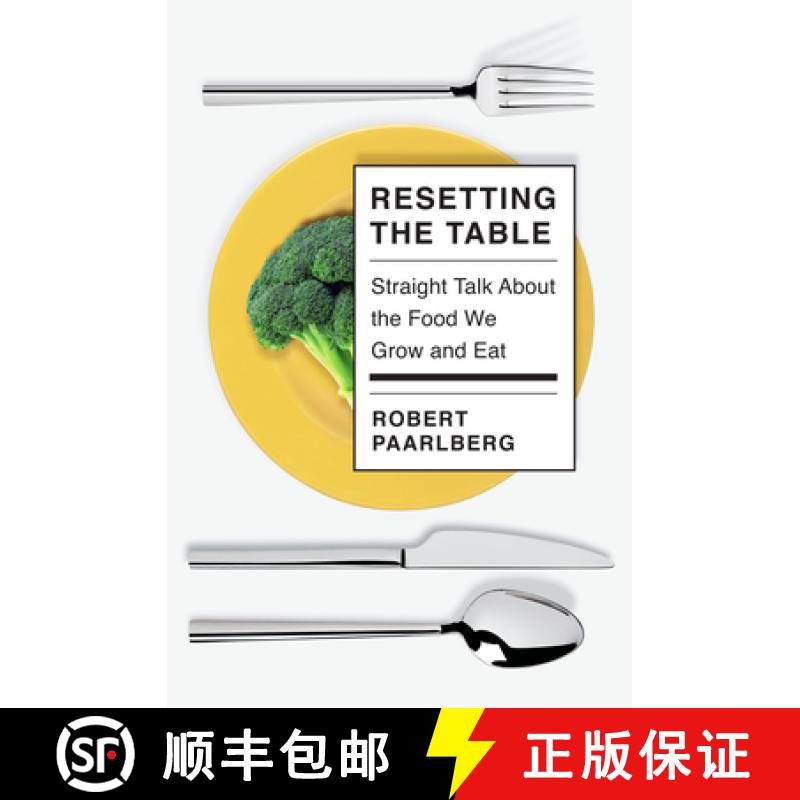 【2-3周达】Resetting the Table: Straight Talk about the Food We Grow and Eat [9780525656449]