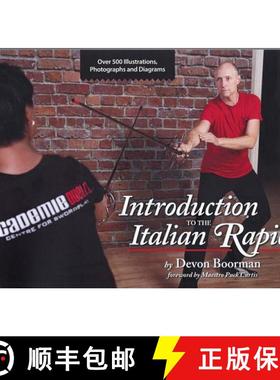 【3-4周达】Introduction to the Italian Rapier: A Complete Curriculum for Training and Fencing with th... [9781937439354]
