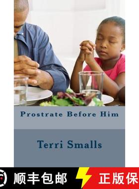 预订 Prostrate Before Him [9781419616617]