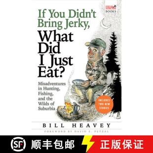 Did What 4周达 th... and Didn Misadventures You Hunting Fishing Just Eat Jerky 9780802143952 Bring