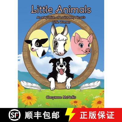 【3-4周达】Little Animals: An adaptation of Louisa May Alcott's Little Women [9798895530856]