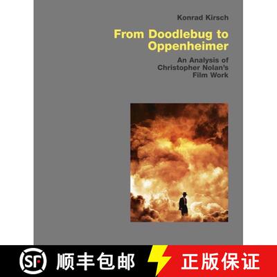 【3-4周达】精装 From Doodlebug to Oppenheimer: An Analysis of Christopher Nolan's Film Work [9783869050379]