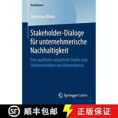 【3-4周达】Stakeholder-Dialoge für unternehmerische Nachhaltigkeit : Eine qualitativ-empirische Stud... [9783658162740]