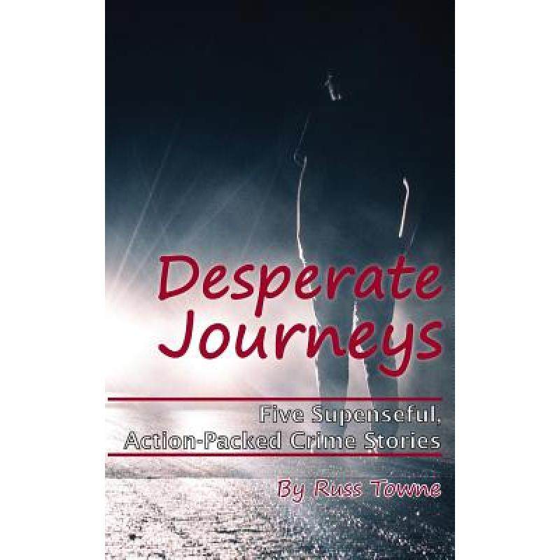 【4周达】desperate journeys: five suspenseful, action-packed