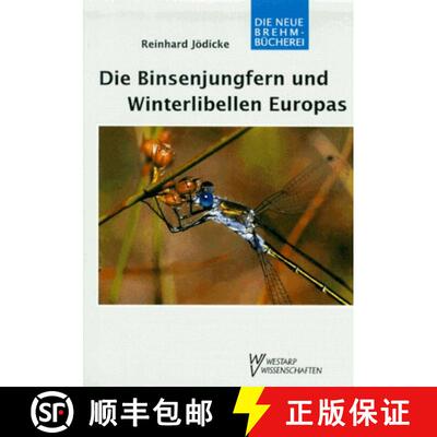 预订 Die Binsenjungfern und Winterlibellen Europas (Dragonflies) [9783894324605]