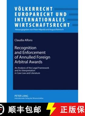 【3-4周达】Recognition and Enforcement of Annulled Foreign Arbitral Awards : An Analysis of the Legal... [9783631603789]