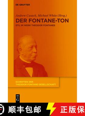 预订 Der Fontane-Ton: Stil Im Werk Theodor Fontanes [9783110538984]