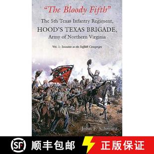 Army Brigade Northern Fifth Texas Regiment 5th The 9781611212044 ... the 4周达 Hood Bloody Infantry