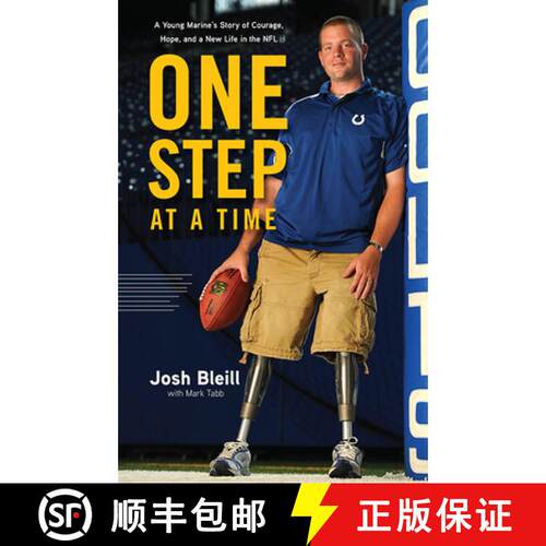 预订 精装 One Step at a Time: A Young Marine's Story of Courage, Hope and a New Life in the NFL [9781600785290]